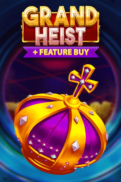 Grand Heist Feature Buy?height=600