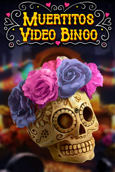 Muertitos Video Bingo?height=600