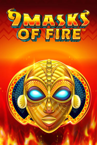 9 Masks of Fire?height=600