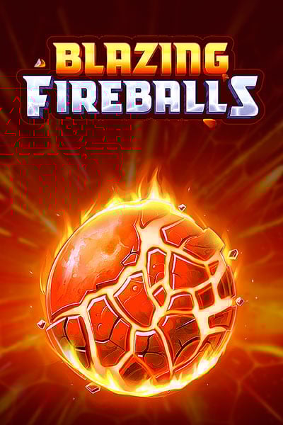 Blazing Fireballs?height=600
