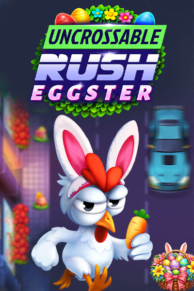 Uncrossable Rush Eggster?height=600