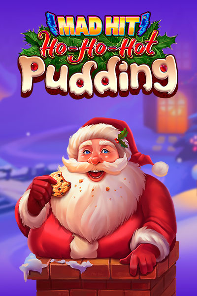 Mad Hit Ho Ho Hot Pudding?height=600