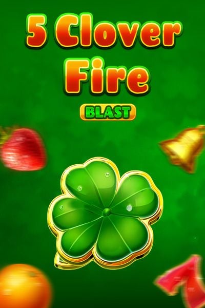 5 Clover Fire Blast