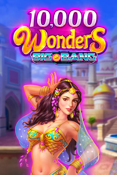 10,000 Wonders Big Bang?height=600