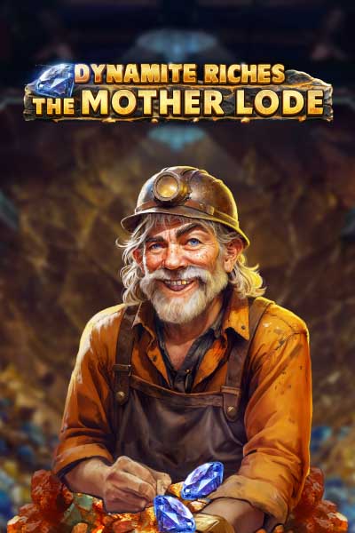 Dynamite Riches The Mother Lode?height=600