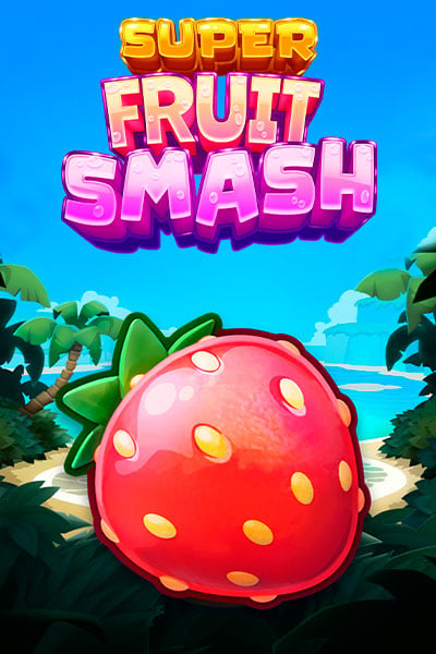 Super Fruit Smash?height=600