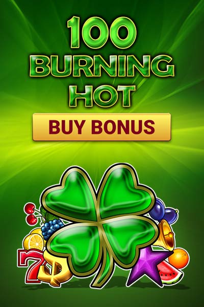 100 Burning Hot Buy Bonus?height=600
