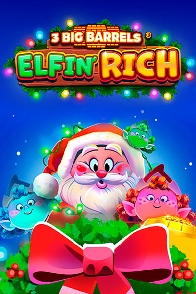 3 Big Barrels Elfin' Rich?height=600