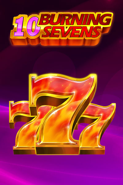 10 Burning Sevens?height=600