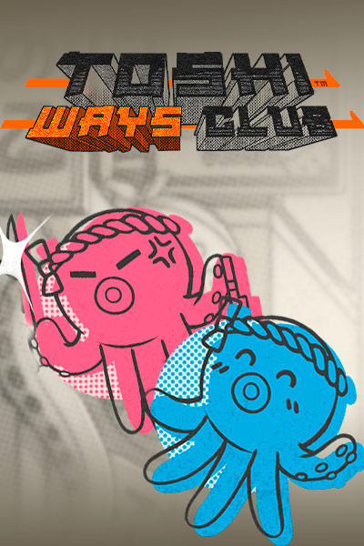 Toshi Ways Club?height=600