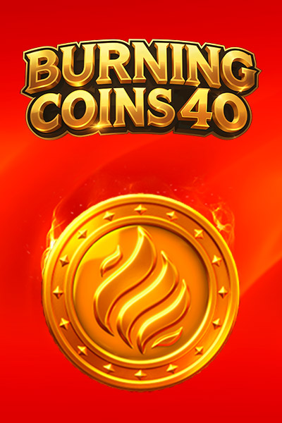 Burning Coins 40?height=600