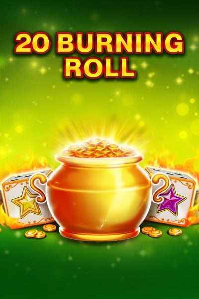 20 Burning Roll?height=600