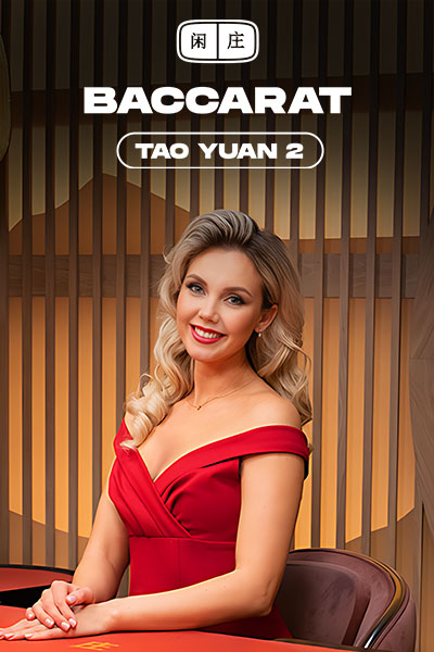 Tao Yuan Baccarat 2?height=600