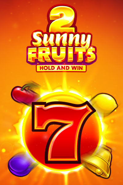 Sunny Fruits 2: Hold and Win?height=600
