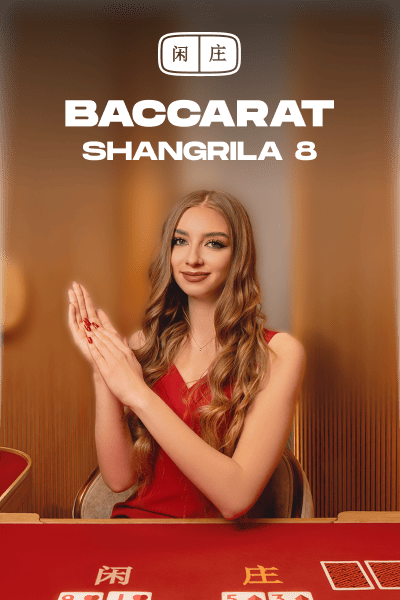 Shangrila Baccarat 8?height=600