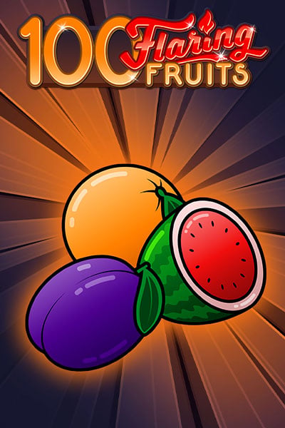 100 Flaring Fruits?height=600