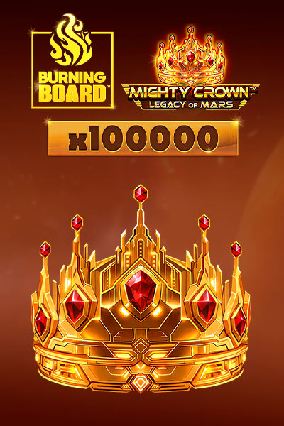 Mighty Crown: Legacy of Mars Burning Board?height=600