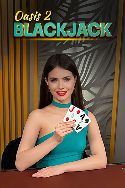 Oasis Blackjack 2?height=600
