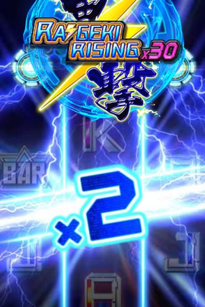 Raigeki Rising X30?height=600